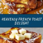 French Toast Delight Recipe