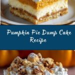 Pumpkin Pie Dump Cake Recipe