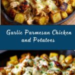Garlic Parmesan Chicken and Potatoes Recipe