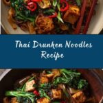 Thai Drunken Noodles Recipe