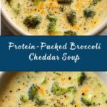 High-Protein Broccoli Cheddar Soup Recipe