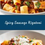 Spicy Sausage Rigatoni Recipe