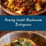 Lentil and Mushroom Bolognese Recipe