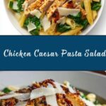 Chicken Caesar Pasta Salad Recipe