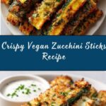 Vegan Zucchini Sticks Recipe