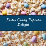 Easter Candy Popcorn Recipe