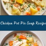 Chicken Pot Pie Soup Recipe
