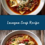 Lasagna Soup Recipe