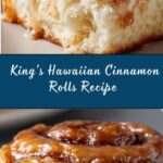 King’s Hawaiian Cinnamon Rolls Recipe