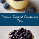 High Protein Cheesecake Jars Recipe