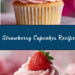 Strawberry Cupcakes Recipe