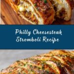 Philly Cheesesteak Stromboli Recipe