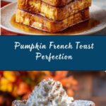 Pumpkin French Toast Recipe