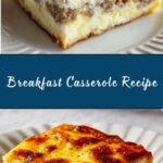 Breakfast Casserole Recipe