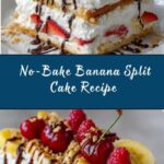 No-Bake Banana Split Cake Recipe