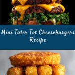 Mini Tater Tot Cheeseburgers Recipe