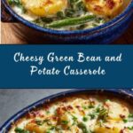 Green Bean and Potato Casserole Recipe