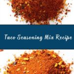 Easy Homemade Taco Seasoning Recipe