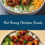 Hot Honey Chicken Bowls Recipe