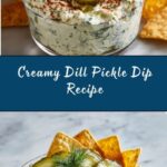 Creamy Dill Pickle Dip Recipe
