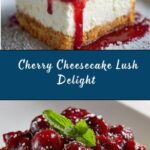 Cherry Cheesecake Lush Recipe