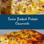 Twice Baked Potato Casserole Recipe