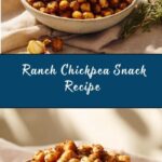 Ranch Crispy Roasted Chickpeas Recipe