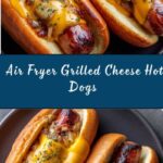 Air Fryer Grilled Cheese Hot Dogs Recipe