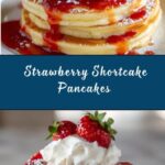 Strawberry Shortcake Pancakes Recipe