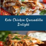 Keto Chicken Quesadilla Recipe