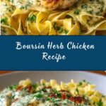 Chicken in Boursin Garlic Herb Cream Sauce Recipe