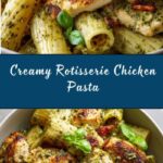 Rotisserie Chicken Pasta Recipe