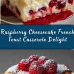 Raspberry Cheesecake French Toast Casserole Recipe