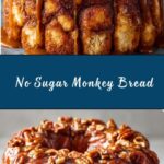 No Sugar Monkey Bread Recipe