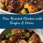 Pan-Roasted Chicken with Grapes & Olives Recipe