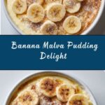 Banana Malva Pudding Recipe