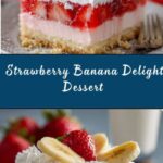 Strawberry Banana Cream Delight Recipe