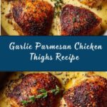 Chicken Thighs in Creamy Garlic Parmesan Sauce Recipe