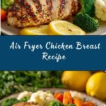 Air Fryer Chicken Breast Recipe