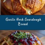 Garlic Herb Sourdough Bread Stuffed with Brie and Cranberry Sauce Recipe