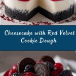 Cheesecake with Red Velvet Cookie Dough Recipe