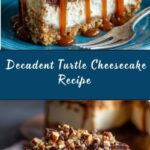 Turtle Cheesecake Recipe