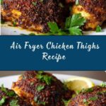 Air Fryer Chicken Thighs Recipe