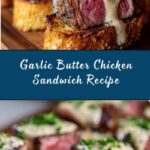 Chicken Garlic Bread Sandwich Recipe