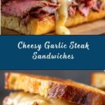 Garlic Steak and Cheese Sandwiches Recipe