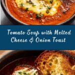 Tomato Soup with Cheese and Onion Toast Recipe