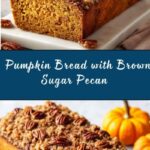 Pumpkin Bread with Brown Sugar Pecan Topping Recipe