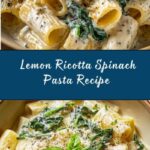 Lemon Ricotta Spinach Pasta Recipe