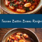 Tuscan-Inspired Butter Beans Recipe