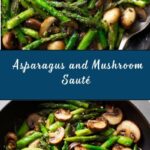 Sautéed Asparagus and Mushrooms Recipe
